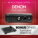 Denon PMA-900HNE with Bonus Turntable